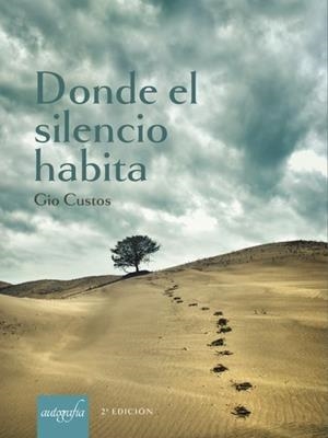 DONDE EL SILENCIO HABITA | 9788417169527 | CUSTOS, GIO
