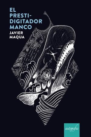 PRESTIDIGITADOR MANCO, EL | 9788417169862 | MAQUA, JAVIER