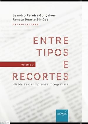 ENTRE TIPOS E RECORTES | 9788551817704 | PEREIRA GONÇALVES, LEANDRO