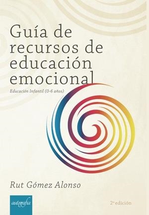 GUÍA DE RECURSOS DE EDUCACIÓN EMOCIONAL | 9788417654405 | GÓMEZ ALONSO, RUT