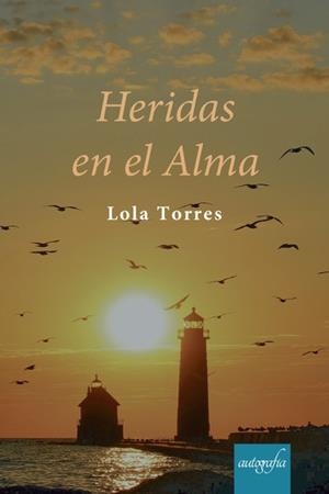 HERIDAS EN EL ALMA | 9788417654085 | TORRES, LOLA