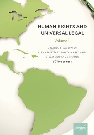 HUMAN RIGHTS AND UNIVERSAL LEGAL V. II | 9788551802021 | SILVA JUNIOR, DINALDO