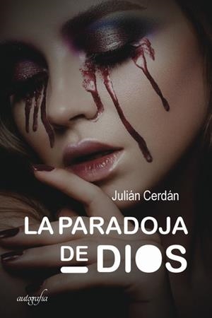 PARADOJA DE DIOS, LA | 9788417169923 | CERDÁN, JULIÁN
