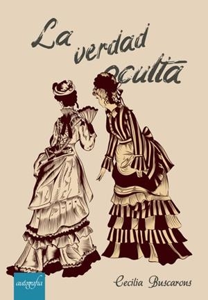 VERDAD OCULTA, LA | 9788418028922 | BUSCARONS, CECILIA