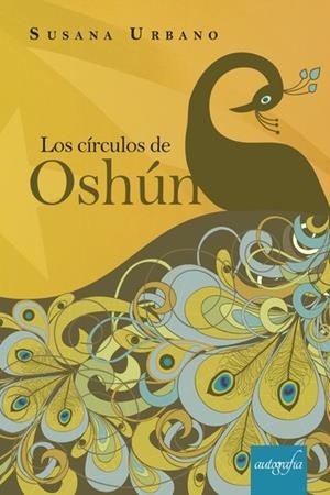 CÍRCULOS DE OSHÚN, LOS | 9788417654450 | URBANO, SUSANA