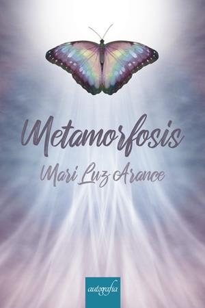 METAMORFOSIS | 9788418028656 | ARANCE, MARILUZ