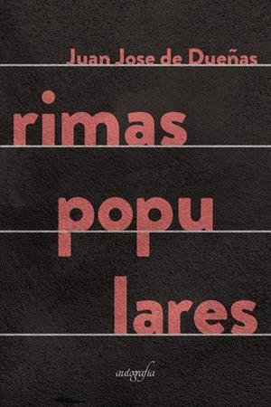 RIMAS POPULARES | 9788417654108 | JOSÉ DE, JUAN