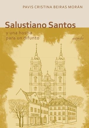 SALUSTIANO SANTOS | 9788417654726 | BEIRAS MORÁN, PAVIS CRISTINA
