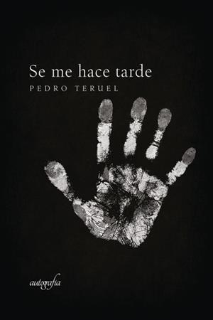 SE ME HACE TARDE | 9788417169343 | TERUEL, PEDRO