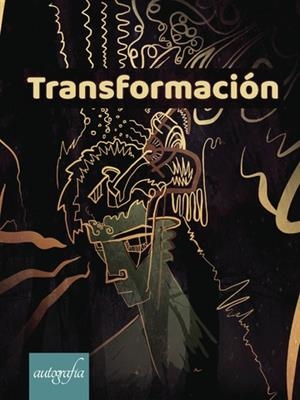 TRANSFORMACIÓN | 9788417169732 | VARIOS AUTORES