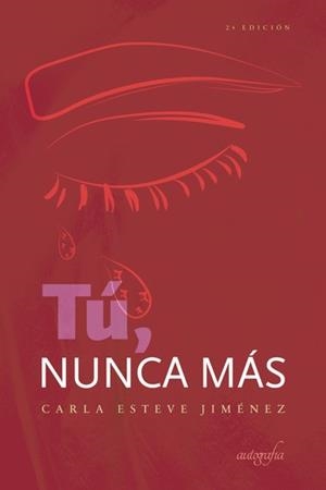 TÚ, NUNCA MÁS | 9788417654719 | ESTEVE JIMÉNEZ, CARLA