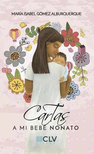 CARTAS A MI BEBÉ NONATO | 9788417052447 | GÓMEZ ALBURQUERQUE, MARÍA ISABEL