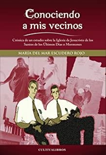 CONOCIENDO A MIS VECINOS. CRÓNICA DE UN ESTUDIO SO | 9788499235080 | ESCUDERO ROJO, MARÍA DEL MAR