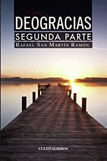 DEOGRACIAS. (SEGUNDA PARTE) | 9788499231181 | SAN MARTÍN RAMÓN, RAFAEL