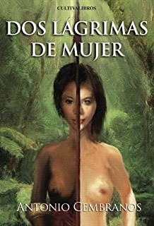 DOS LÁGRIMAS DE MUJER | 9788415749929 | CEMBRANOS MIRANDA, ANTONIO