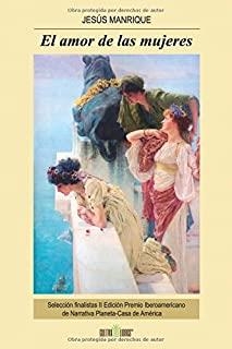 AMOR DE LAS MUJERES, EL | 9788416422241 | MANRIQUE, JESÚS