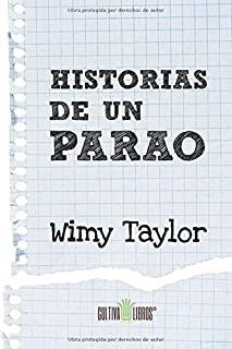HISTORIAS DE UN PARAO | 9788416162246 | TAYLOR, WIMY