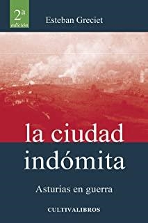 CIUDAD INDÓMITA, LA | 9788499239347 | GRECIET ALLER, ESTEBAN