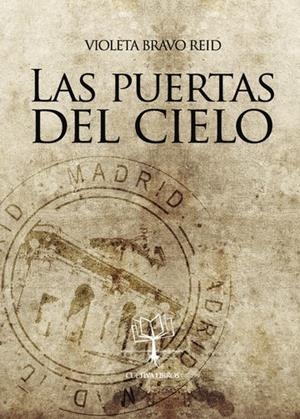 PUERTAS DEL CIELO, LAS | 9788416073542 | BRAVO REID, VIOLETA