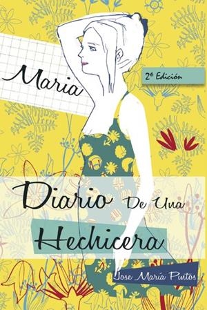 MARÍA. DIARIO DE UNA HECHICERA (2-EDICION) | 9788415661726 | MARÍA PINTOS, JOSÉ