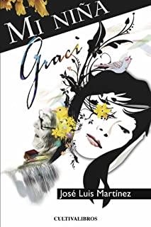 MI NIÑA GRACI | 9788415826019 | MARTÍNEZ GUTIÉRREZ, JOSÉ LUIS