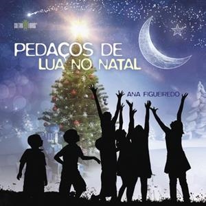 PEDAÇOS DE LUA NO NATAL | 9789898830098 | FIGUEIREDO, ANA