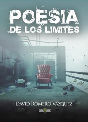 POESÍA DE LOS LÍMITES | 9788416162734 | ROMERO VÁZQUEZ, DAVID