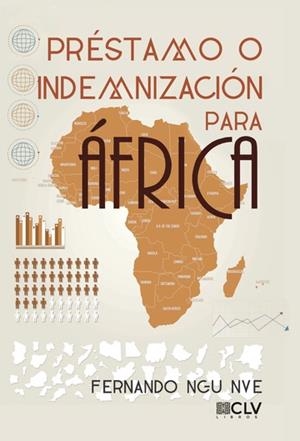 PRÉSTAMO O INDEMNIZACIÓN PARA ÁFRICA | 9788417052249 | NGU NVE, FERNANDO