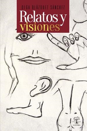 RELATOS Y VISIONES | 9781629341101 | BLÁZQUEZ SÁNCHEZ, OLGA
