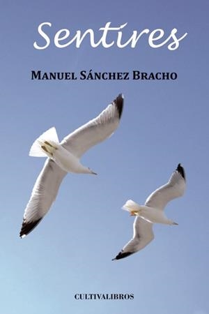 SENTIRES | 9788499238371 | SÁNCHEZ BRACHO, MANUEL
