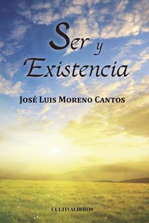 SER Y EXISTENCIA | 9788415534907 | MORENO CANTOS, JOSÉ LUIS