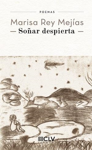 SOÑAR DESPIERTA | 9788416849130 | REY MEJÍAS, MARISA