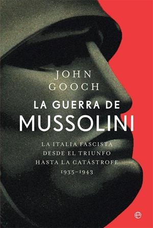 GUERRA DE MUSSOLINI, LA | 9788413841076 | GOOCH, JOHN