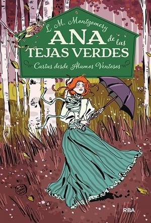 ANA DE LAS TEJAS VERDES 07. CARTAS DESDE ÁLAMOS VENTOSOS | 9788427297777 | MONTGOMERY, LUCY MAUD