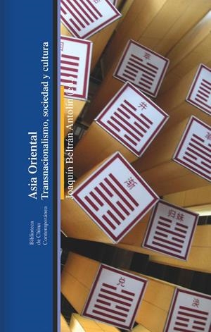 ASIA ORIENTAL | 9788418723148 | BELTRÁN ANTOLIN, JOAQUIN