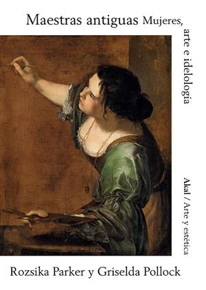 MAESTRAS ANTIGUAS | 9788446050315 | POLLOCK, GRISELDA / PARKER, ROZSIKA