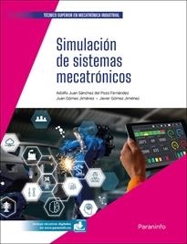 SIMULACIÓN DE SISTEMAS MECATRÓNICOS | 9788413660882 | GÓMEZ JIMÉNEZ, JUAN/GÓMEZ JIMÉMEZ, JAVIER/SÁNCHEZ DEL POZO FERNÁNDEZ, ADOLFO JUAN