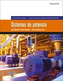 SISTEMAS DE POTENCIA | 9788428341004 | ESCAÑO GONZÁLEZ, JUAN MANUEL/ANDRADE ORTÍZ, ARTURO