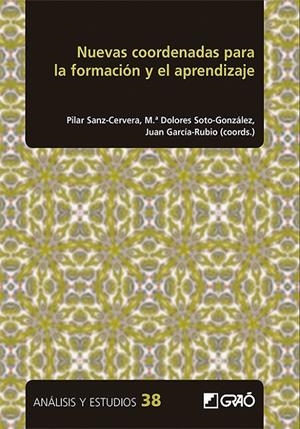 NUEVAS COORDENADAS PARA LA FORMACIÓN Y EL APRENDIZAJE | 9788418627088 | ABIÉTAR, MÍRIAM / ACOSTA, GABRIELA / APARISI ROMERO, JOAN ANTONI / ASENSI SILVESTRE, ELVIRA