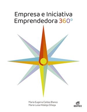 EMPRESA E INICIATIVA EMPRENDEDORA 360 ED 2021 CFGMS | 9788413215709 | CALDAS BLANCO, MARÍA EUGENIA/HIDALGO ORTEGA, MARÍA LUISA