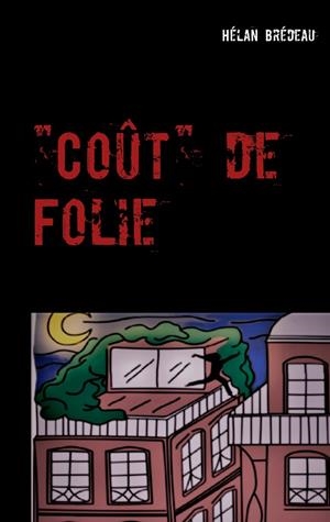 "COÛT" DE FOLIE | 9782322151950 | BREDEAU, HELAN