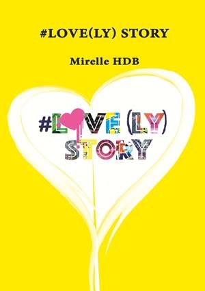#LOVE(LY) STORY | 9782322086245 | HDB, MIRELLE