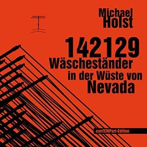 142129 WÄSCHESTÄNDER IN DER WÜSTE VON NEVADA | 9783750407824 | HOLST, MICHAEL