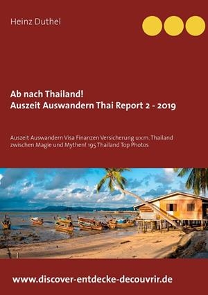 AB NACH THAILAND THAILAND REPORT 2 - 2019 | 9783750405332 | DUTHEL, HEINZ