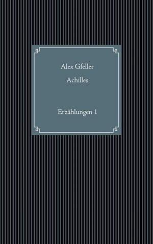 ACHILLES | 9783744894784 | GFELLER, ALEX