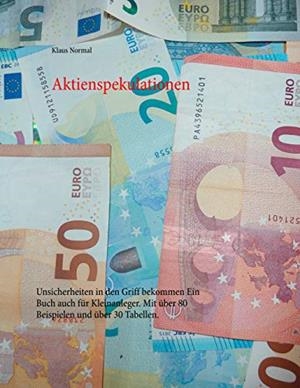 AKTIENSPEKULATIONEN | 9783750406193 | NORMAL, KLAUS