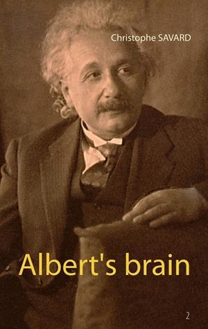 ALBERT'S BRAIN | 9782322210060 | SAVARD, CHRISTOPHE