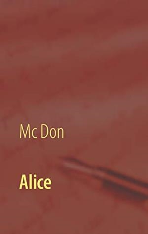 ALICE | 9783752849189 | DON, MC