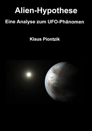 ALIEN-HYPOTHESE | 9783749465378 | PIONTZIK, KLAUS