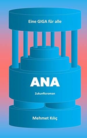 ANA | 9783749442133 | KILIC, MEHMET